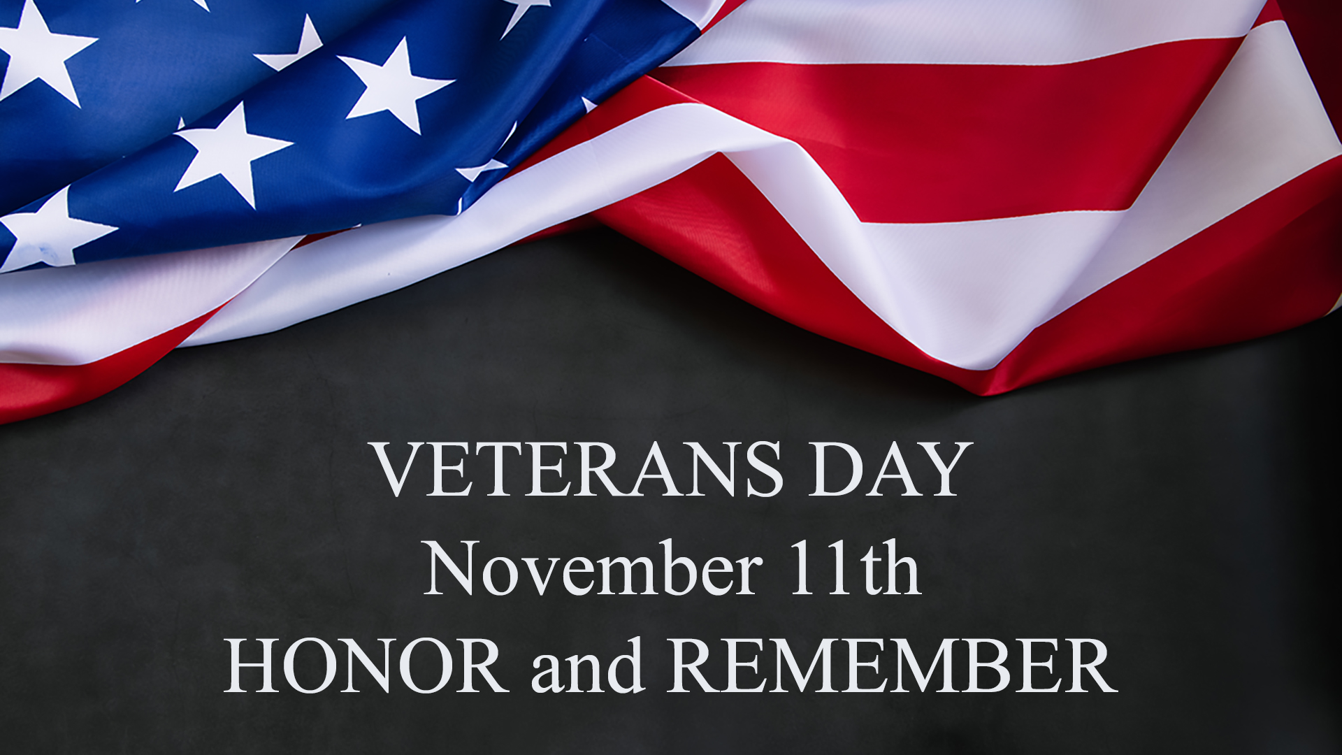 Veterans Day Honor and Remember